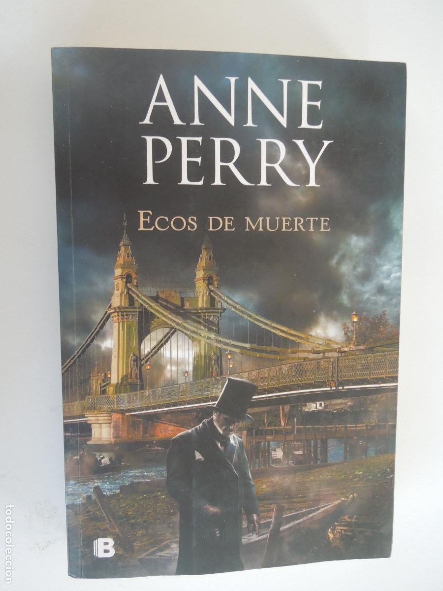 Libros de segunda mano: ECOS DE MUERTE- ANNE PERRY -- EDC B -1&ordf; EDC 2020
