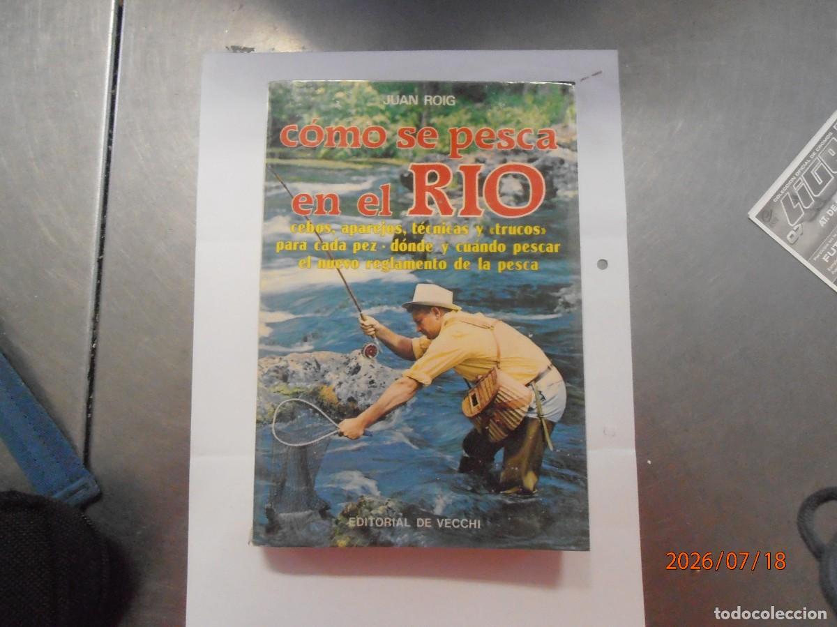 Libros de segunda mano: Como se pesca en el R&iacute;o - Juan Roig