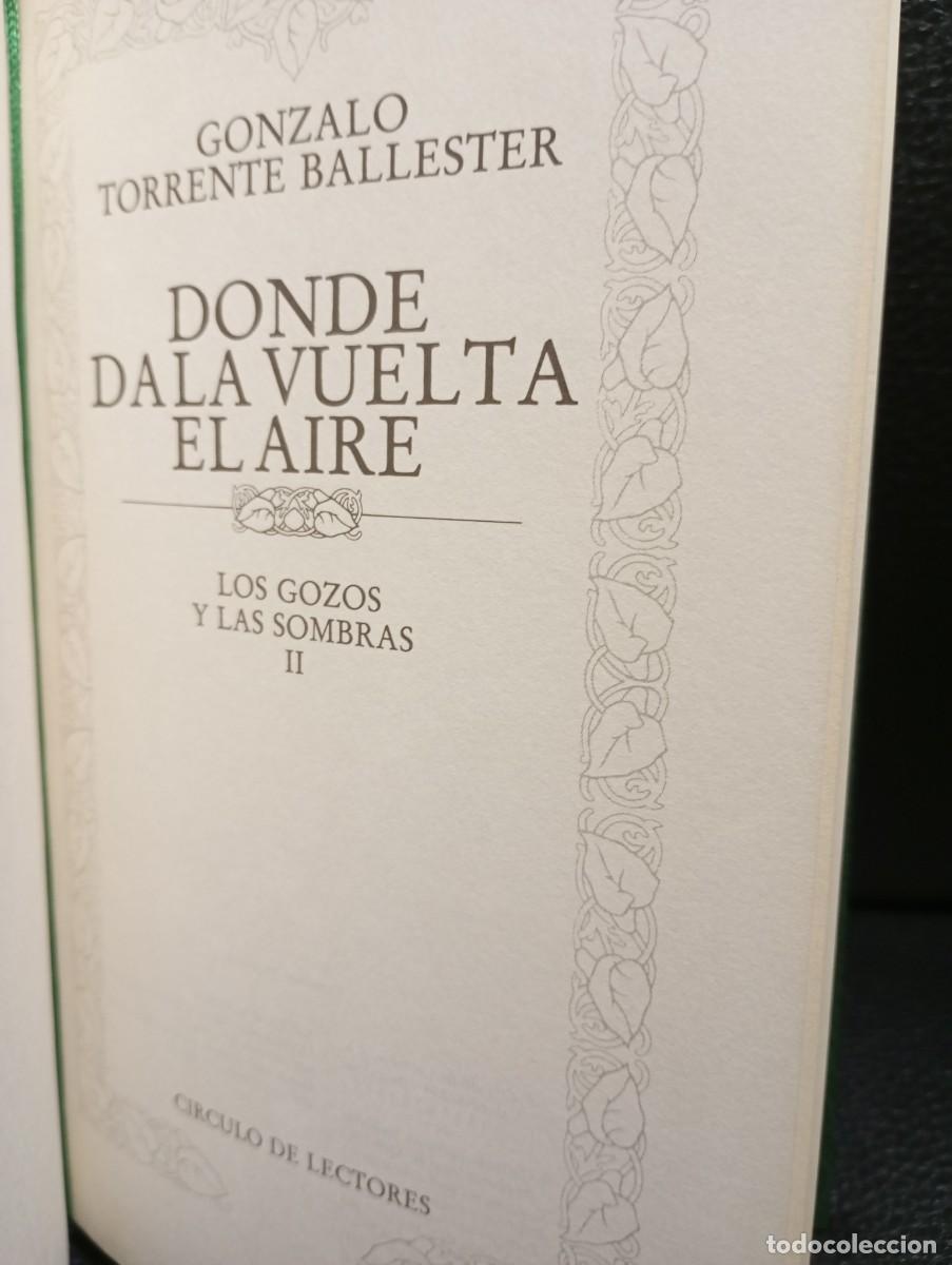 Libros de segunda mano: LOS GOZOS Y LAS SOMBRAS - DONDE DA LA VUELTA AL AIRE - LIBRO - GONZALO TORRENTE BALLESTER - 1983