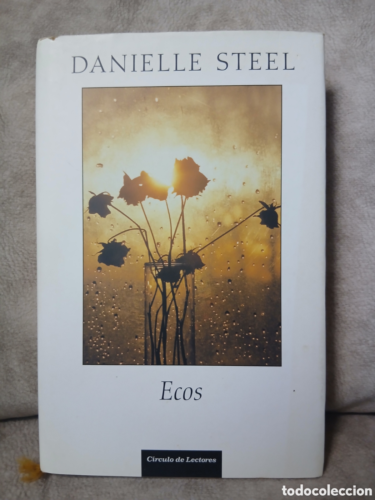 Libros de segunda mano: Libro Ecos -Danielle Steel- Ed. C&iacute;rculo de Lectores