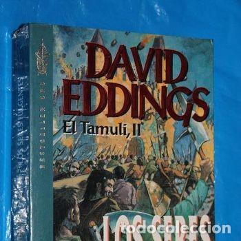 Libros de segunda mano: Los Seres Fulgentes El Tamuli II David Eddings Grijalbo 1994 1a Edicion PEIFER