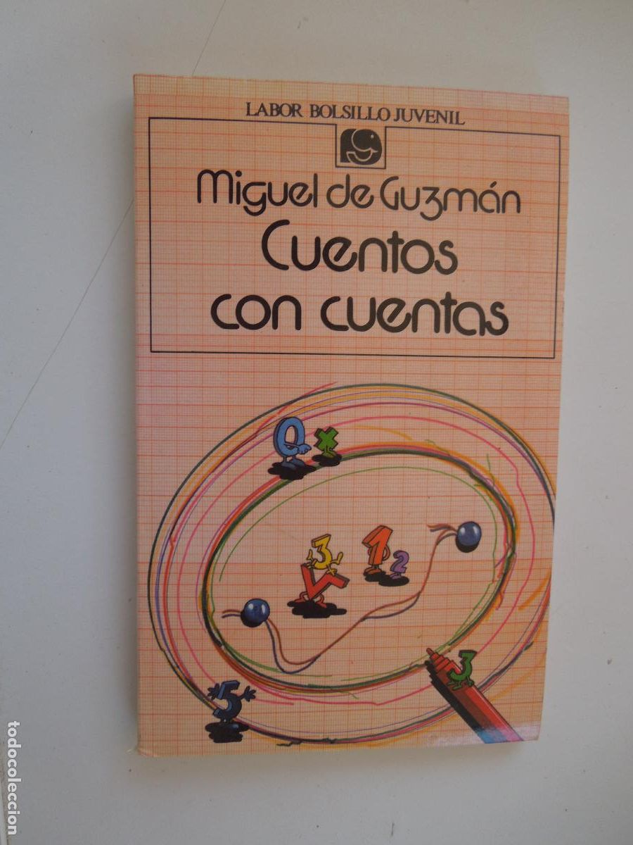 Libros de segunda mano: CUENTOS CON CUENTAS - MIGUEL DE GUZM&Aacute;N - EDITORIAL LABOR 1&ordf; ED. 1984.