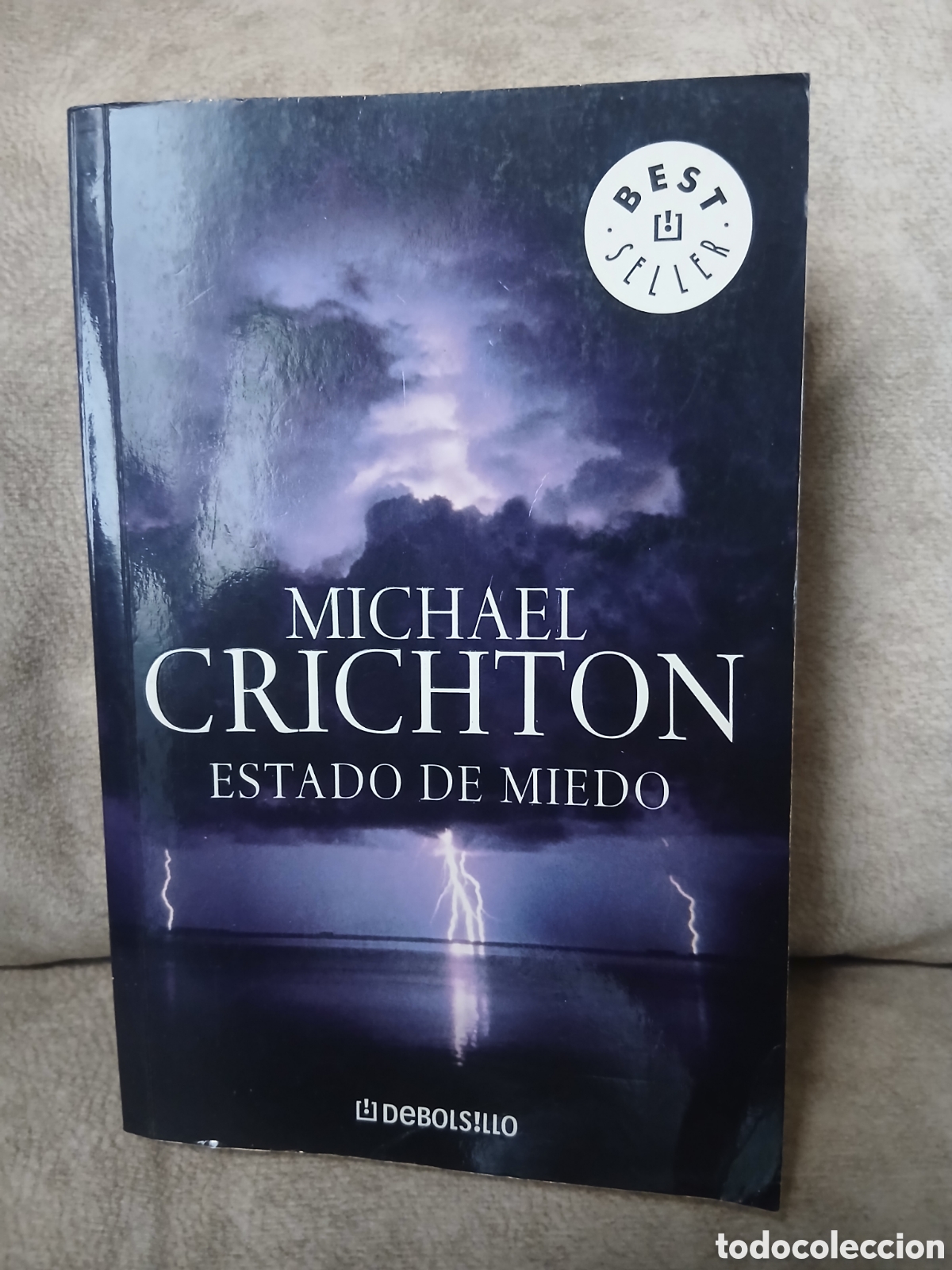 Libros de segunda mano: Libro Estado de Miedo -Michael Crichton- Ed. DeBolsillo 1&deg; Edici&oacute;n 2007