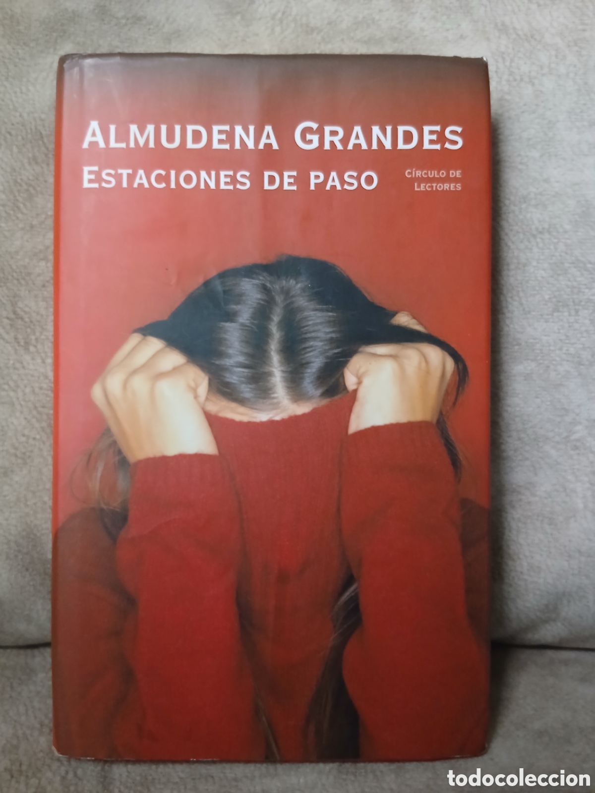 Libros de segunda mano: Libro Estaciones de Paso -Almudena Grandes- Ed. C&iacute;rculo de Lectores