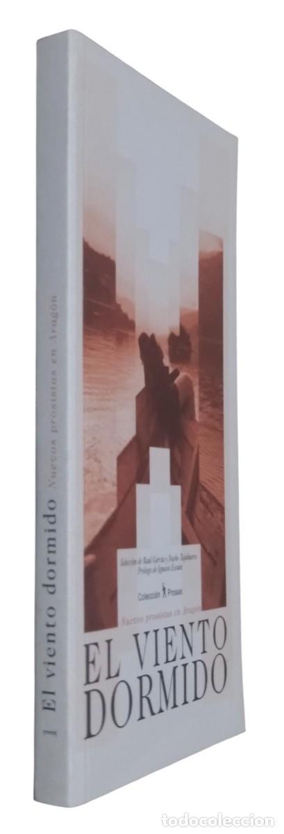 Libros de segunda mano: EL VIENTO DORMIDO / VVAA . NUEVOS PROSISTAS DE ARAGON. ECLIPSADOS 2006. COMO NUEVO.