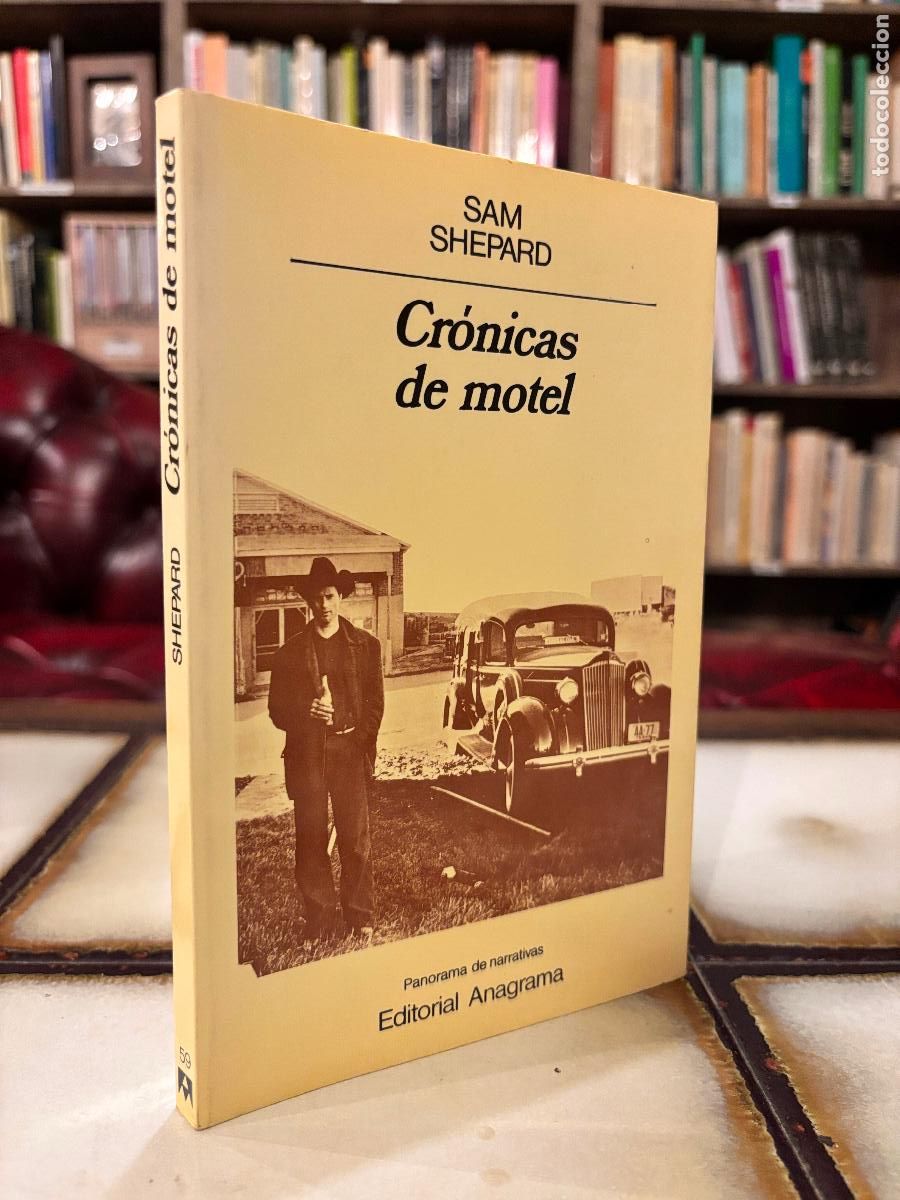 Libros de segunda mano: Cr&oacute;nicas de motel. Sam Shepard.
