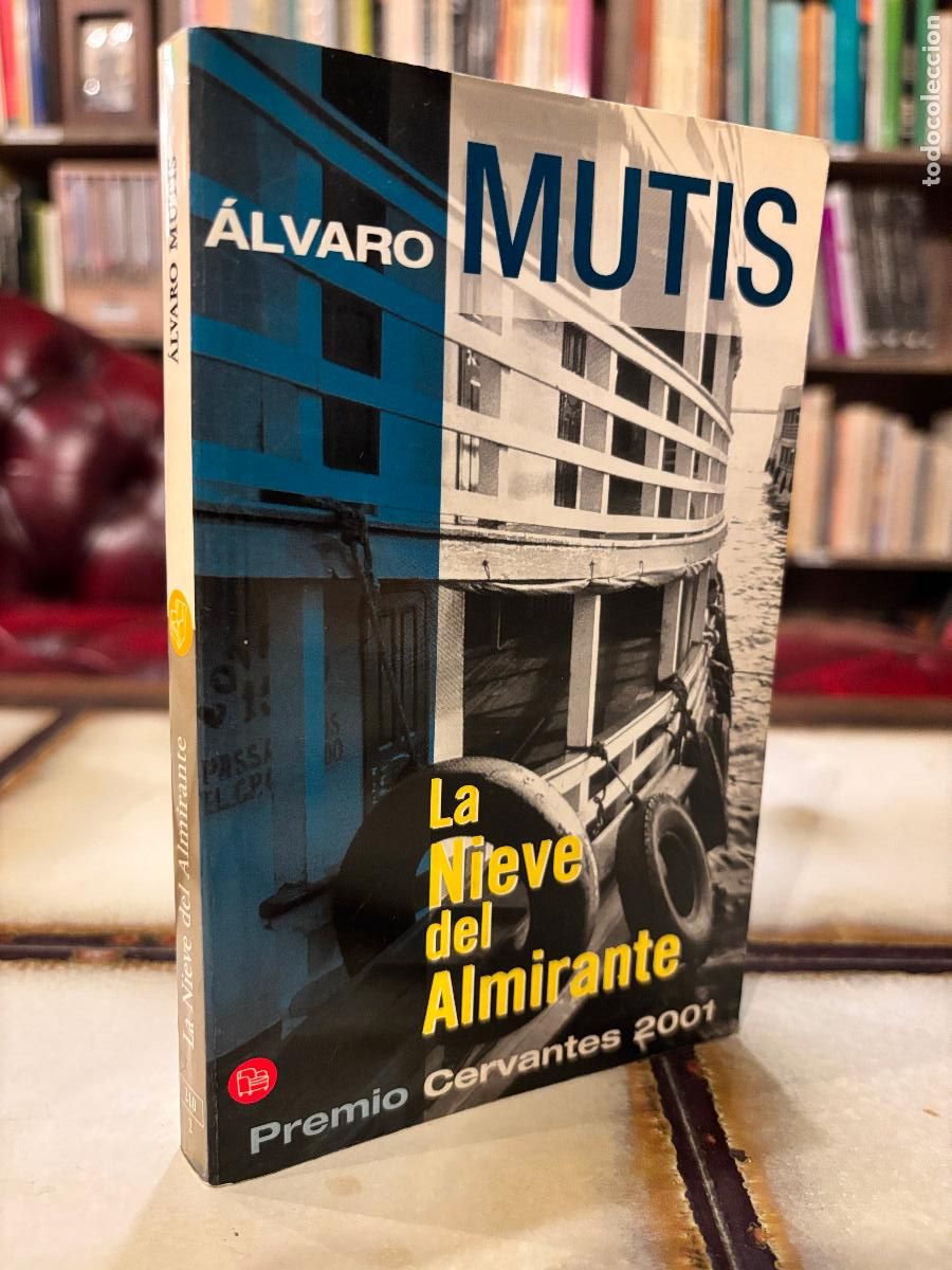 Libros de segunda mano: La nieve del almirante. &Aacute;lvaro mutis.