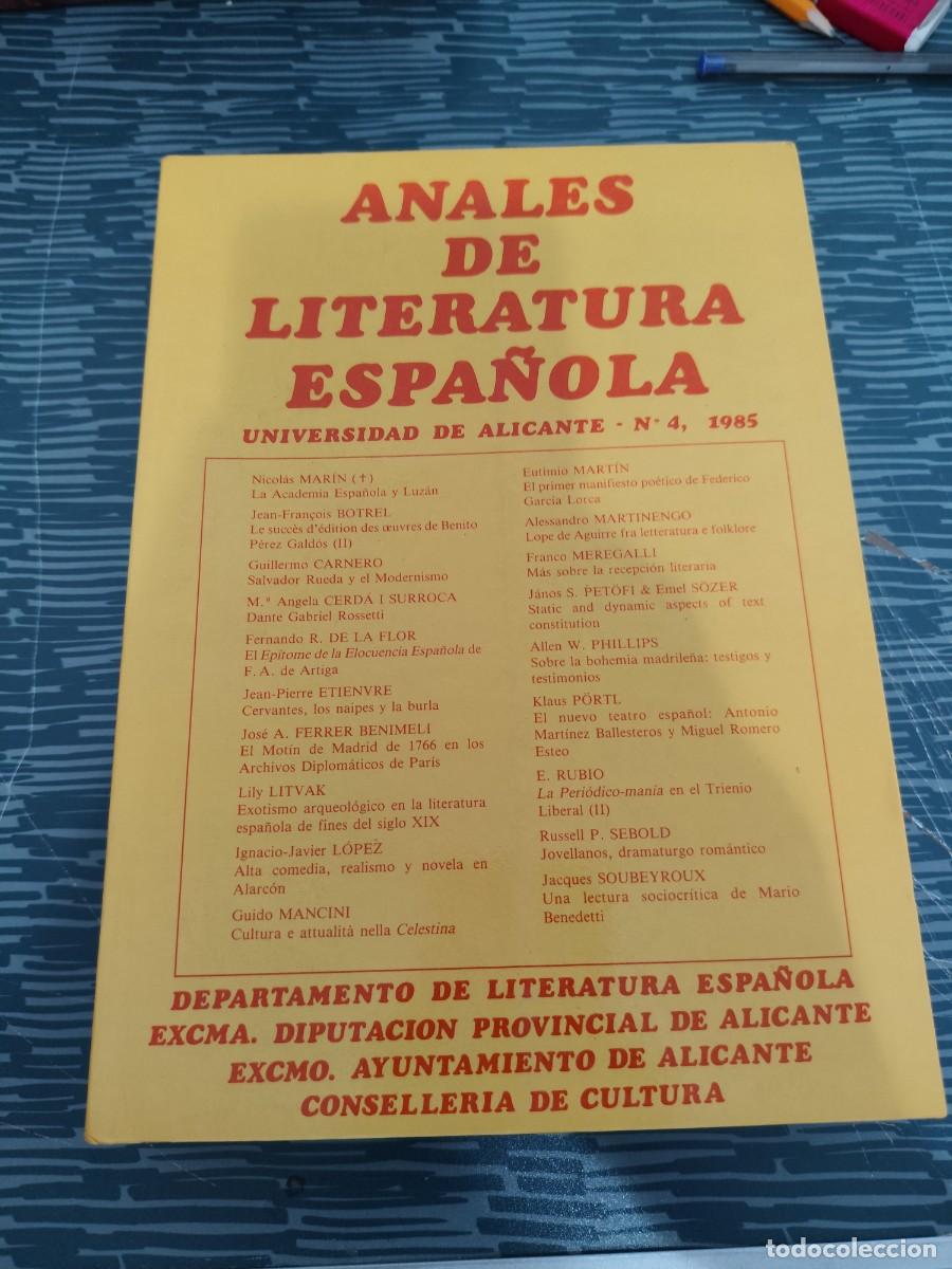Libros de segunda mano: ANALES DE LITERATURA ESPA&Ntilde;OLA, UNIVERSIDAD DE ALICANTE,NUM.4,1985, 540 P&Aacute;GINAS.