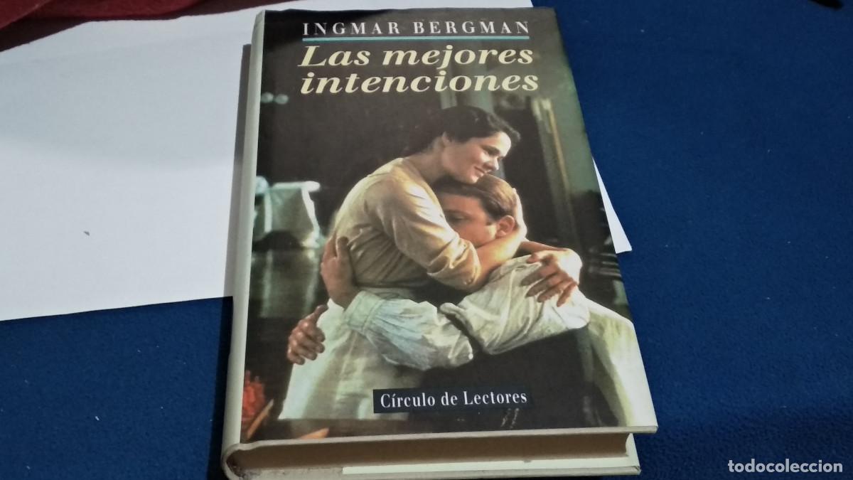 Libros de segunda mano: Las mejores intenciones. BERGMAN, Ingmar. Ed. C&iacute;rculo de Lectores. Barcelona, 1993