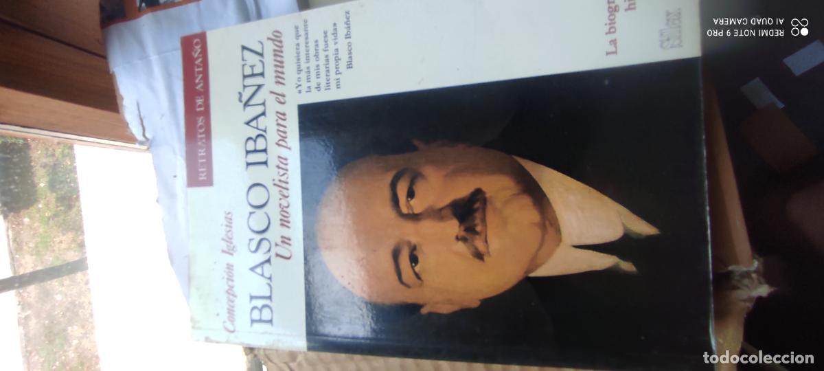 Libros de segunda mano: BLASCO IBA&Ntilde;EZ. UN NOVELISTA PARA EL MUNDO. CONCEPCION IGLESIAS. SILLEX. 1985. PAGS: 216.