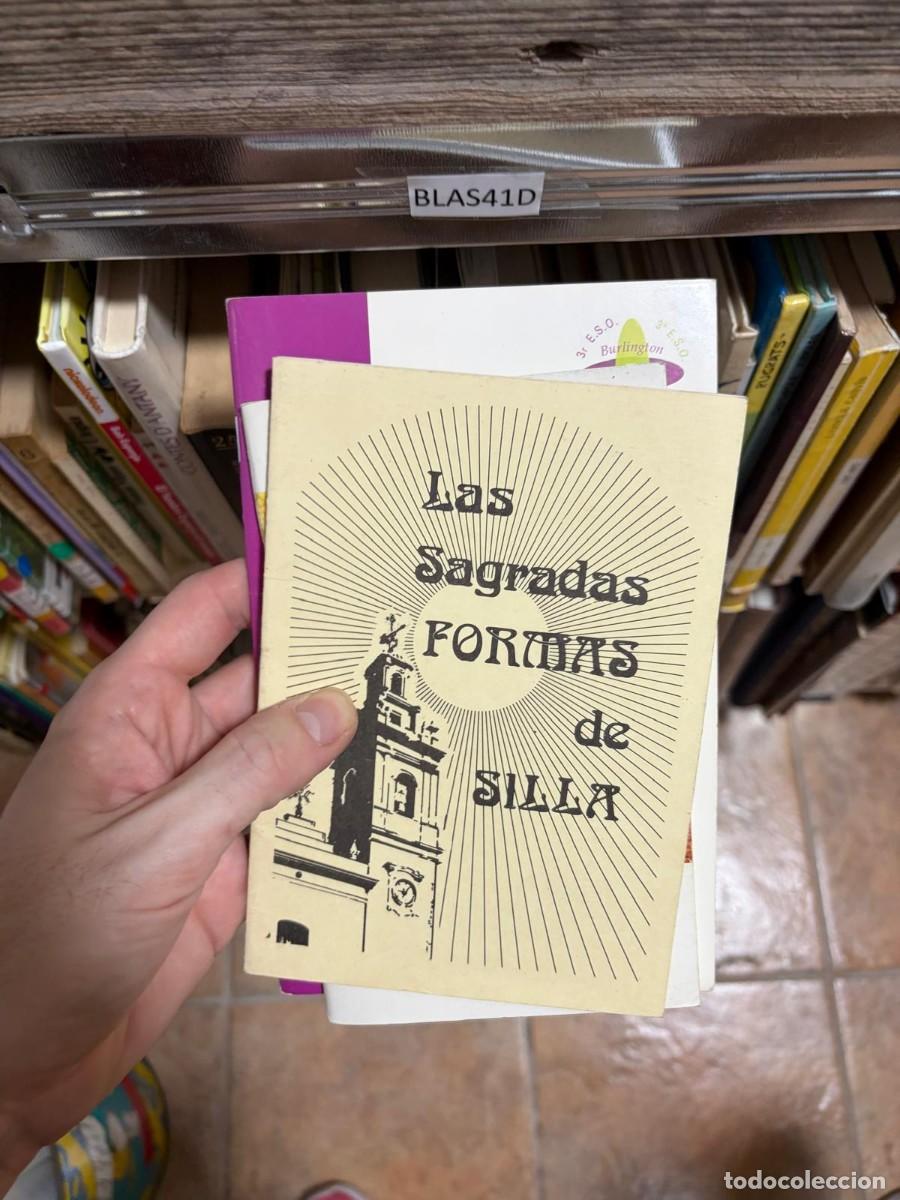 Libros de segunda mano: BLAS41D Las Sagradas Formas de Silla.