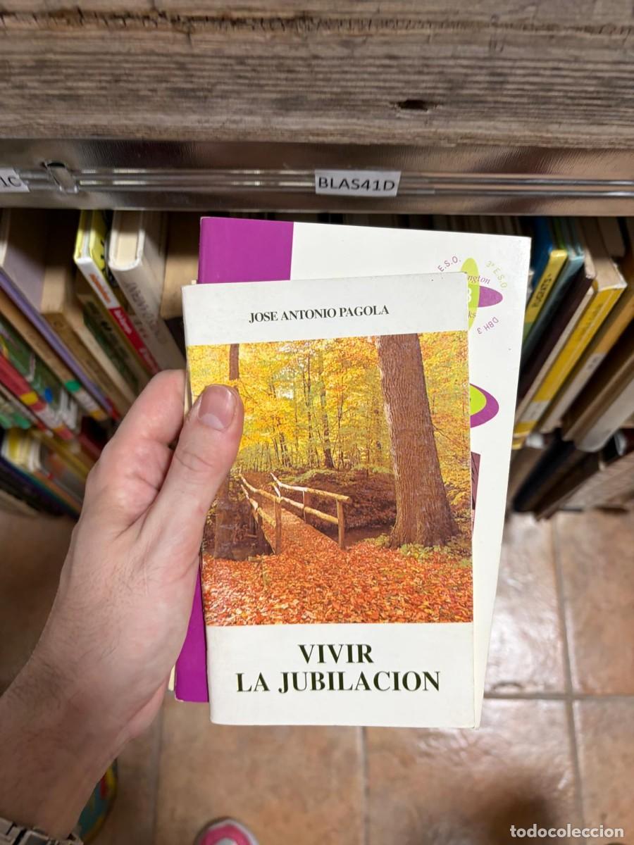 Libros de segunda mano: BLAS41D Vivir la jubilaci&oacute;n &ndash; Jos&eacute; Antonio Pagola.