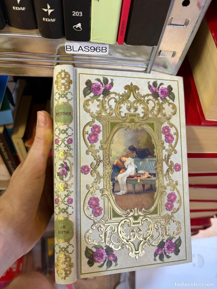 Libros de segunda mano: BLAS96B Werther &ndash; Johann Wolfgang von Goethe.