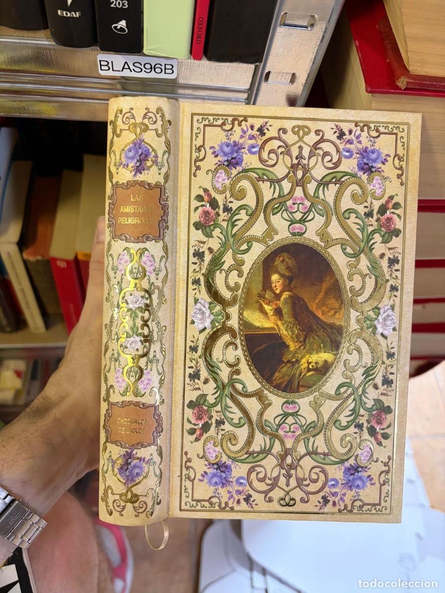 Libros de segunda mano: BLAS96B Las amistades peligrosas &ndash; Choderlos de Laclos.