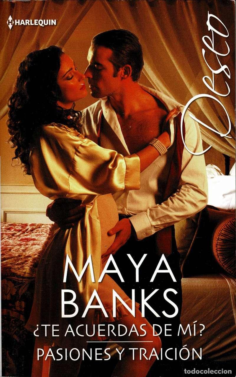 Libros de segunda mano: &iquest;Te acuerdas de mi? Pasiones y traici&oacute;n - Maya Banks