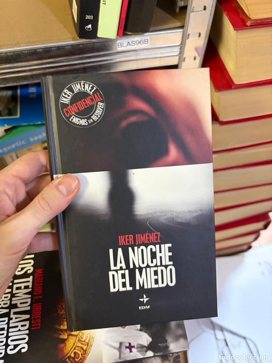 Libros de segunda mano: BLAS96B La noche del miedo &mdash; Iker Jim&eacute;nez &mdash; EDAF.