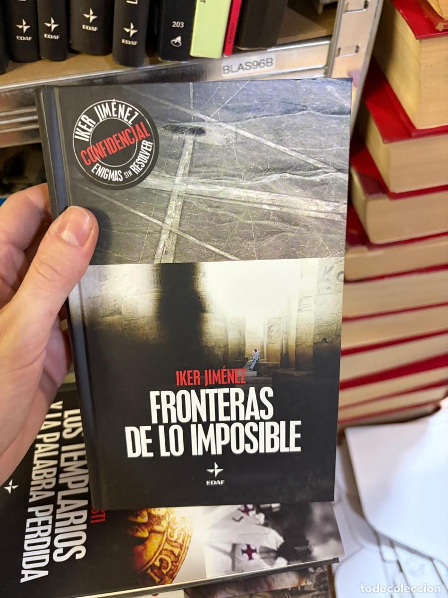 Libros de segunda mano: BLAS96B Fronteras de lo imposible &mdash; Iker Jim&eacute;nez &mdash; EDAF.