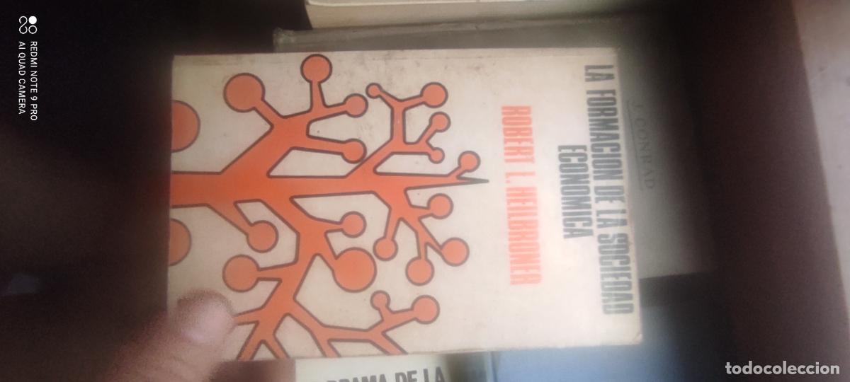 Libri di seconda mano: La formaci&oacute;n de la sociedad econ&oacute;mica. - ROBERT L. HEILBRONER