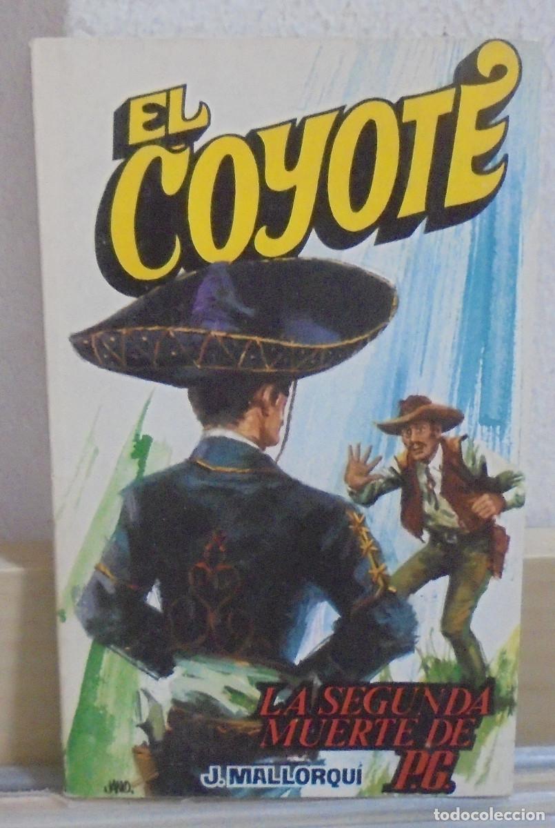 Libros de segunda mano: El Coyote - La segunda muerte de P. G.. J. Mallorqui