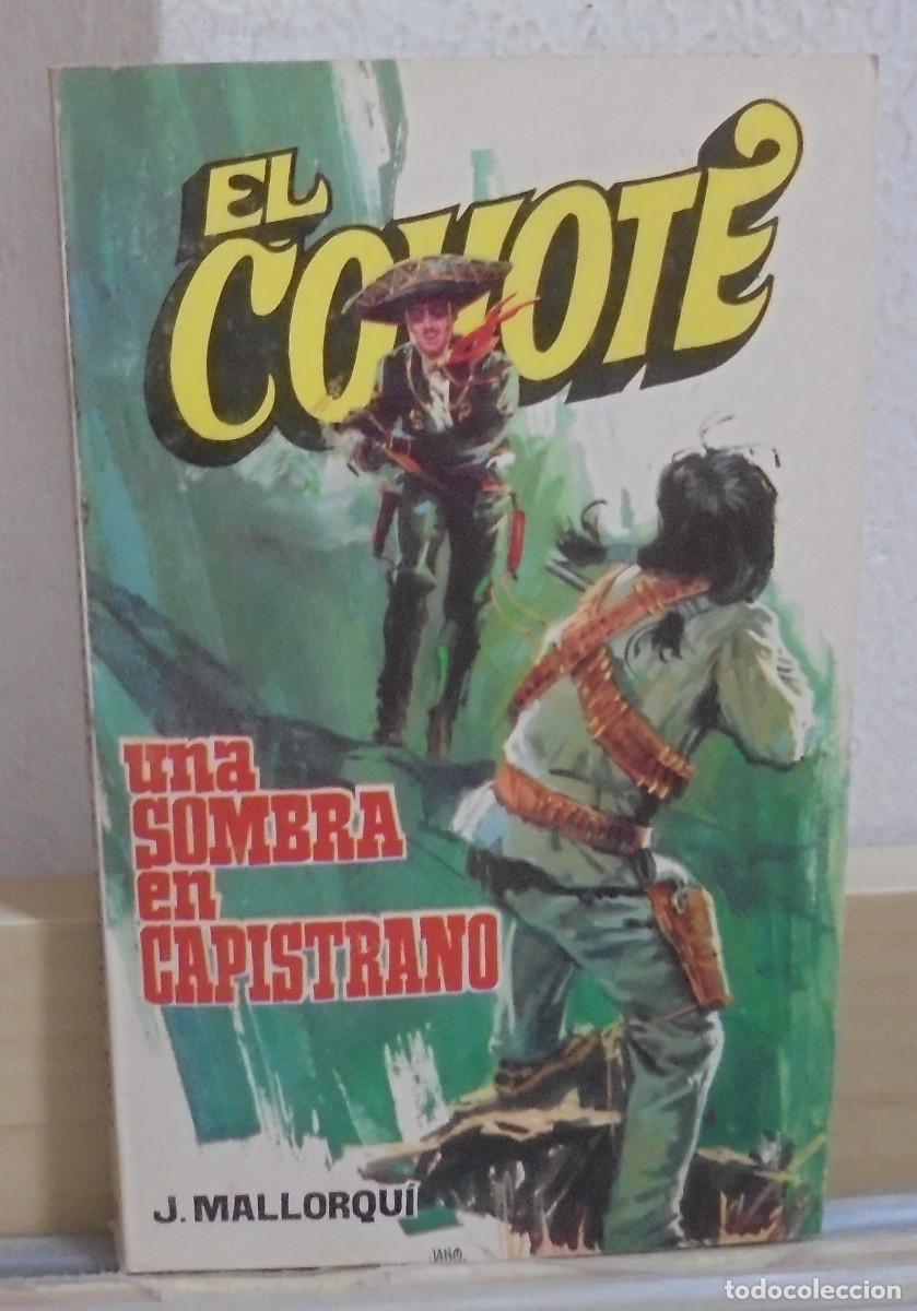 Libros de segunda mano: El Coyote - Una sombra en Capistrano. J. Mallorqui