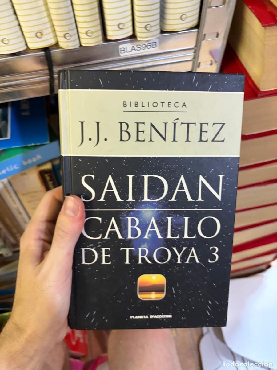 Libros de segunda mano: BLAS96B Saidan. Caballo de Troya 3 &mdash; J. J. Ben&iacute;tez.
