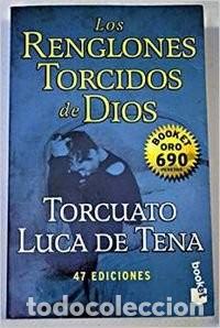 Libros de segunda mano: Los renglones torcidos de Dios. Torcuato Luca de Tena