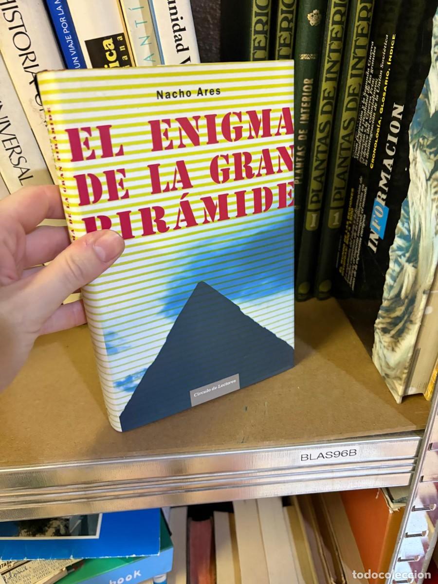 Libros de segunda mano: BLAS96B El enigma de la Gran Pir&aacute;mide &mdash; Nacho Ares &mdash; C&iacute;rculo de Lectores.