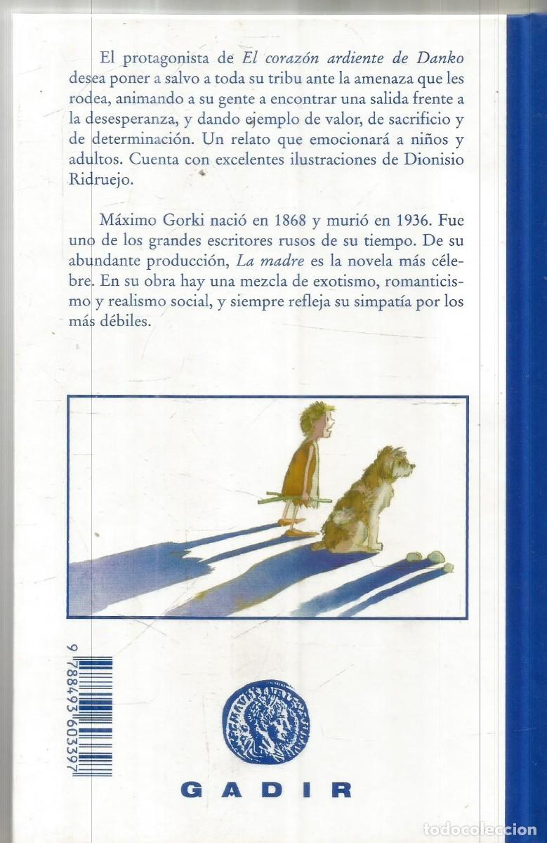 Libros de segunda mano: MAXIMO GORKI. EL CORAZON ARDIENTE DE DANKO. GADIR. PRIMERA EDICION - Foto 2