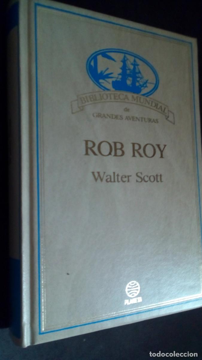 Libros de segunda mano: ROB ROY-WALTER SCOTT-BIBLIOTECA MUNDIAL DE GRANDES AVENTURAS-PLANETA-COMO NUEVO