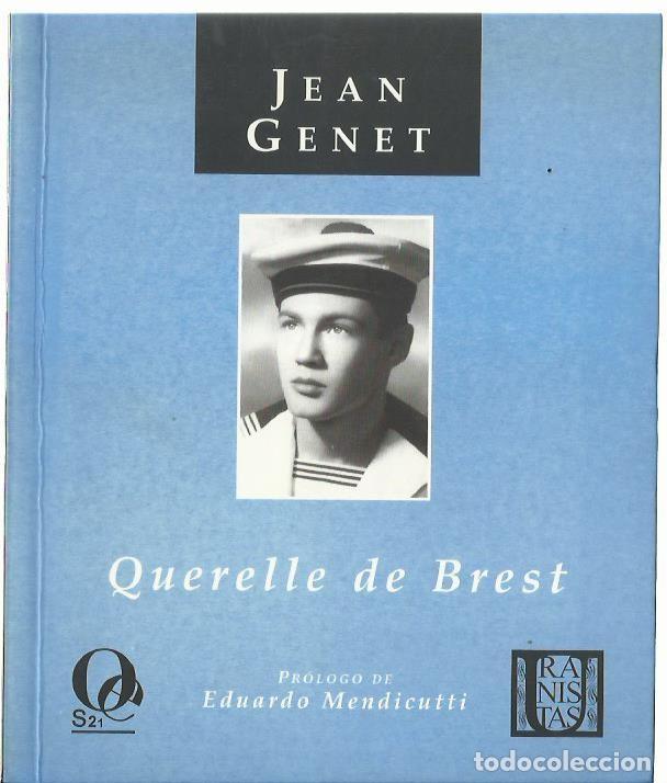 Gebrauchte B&uuml;cher: Jean GENET : Querelle de Brest. (Pr&oacute;logo de Eduardo Mendicutti. Odisea Ed., col. Uranistas, 2003)