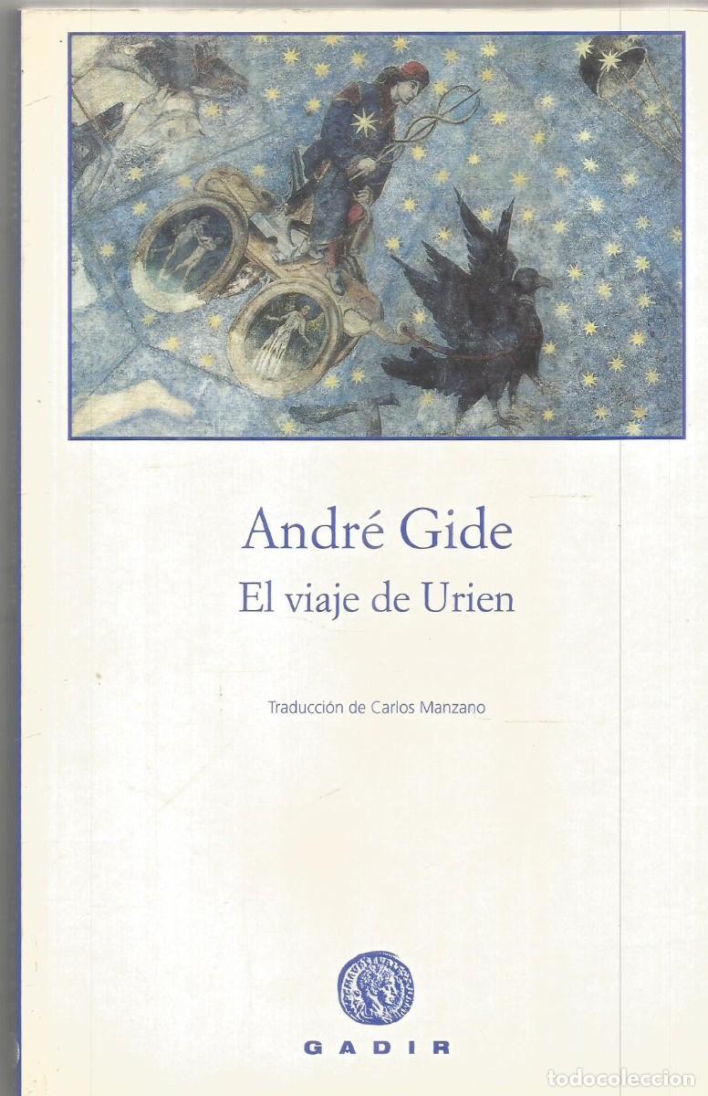 Libros de segunda mano: ANDRE GIDE. EL VIAJE DE URIEN. GADIR. PRIMERA EDICION