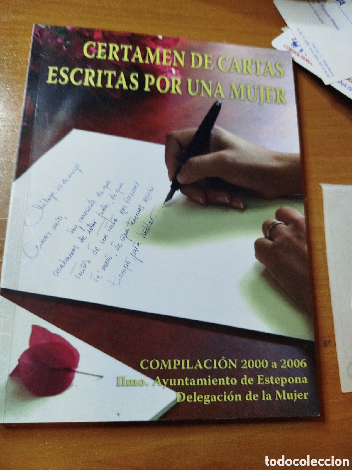 Libros de segunda mano: Certamen de cartas escritas por una mujer. Compilaci&oacute;n 2000 a 2006. Estepona