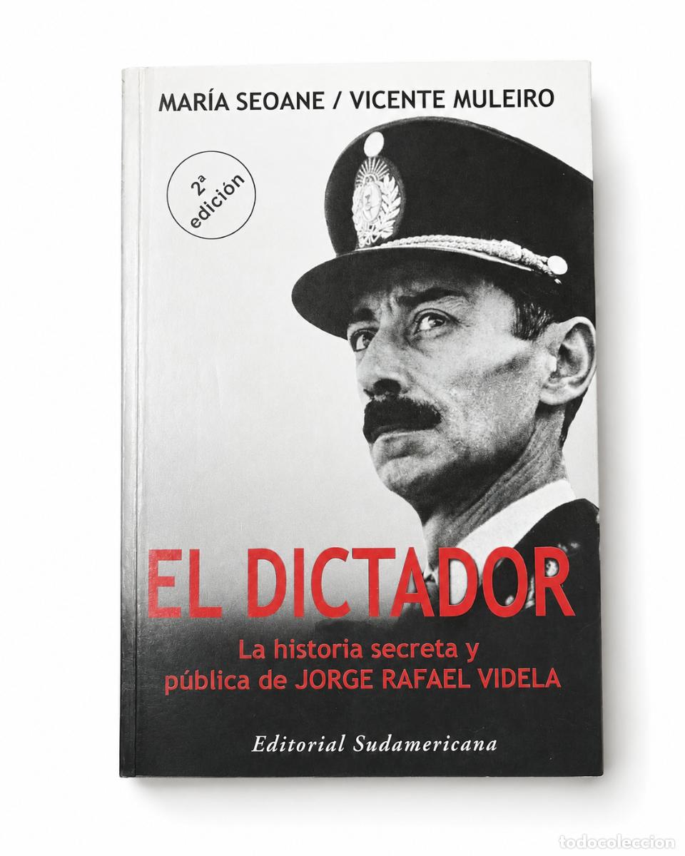 Libros de segunda mano: MAR&Iacute;A SEOANE Y VICENTE MULEIRO &ndash; EL DICTADOR &ndash; EDITORIAL SUDAMERICANA LM