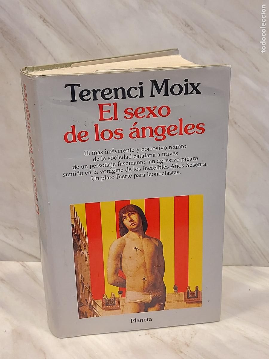 Libros de segunda mano: TERENCI MOIX | EL SEXO DE LOS &Aacute;NGELES | FIRMADO Y DEDICADO | 1&ordf; EDICI&Oacute;N 1992