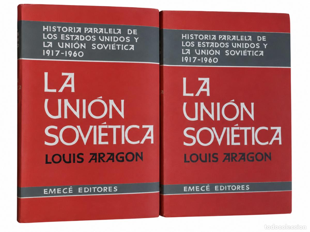 Libros de segunda mano: LOUIS ARAGON &ndash; LA UNI&Oacute;N SOVI&Eacute;TICA &ndash; EMEC&Eacute; EDITORES LM
