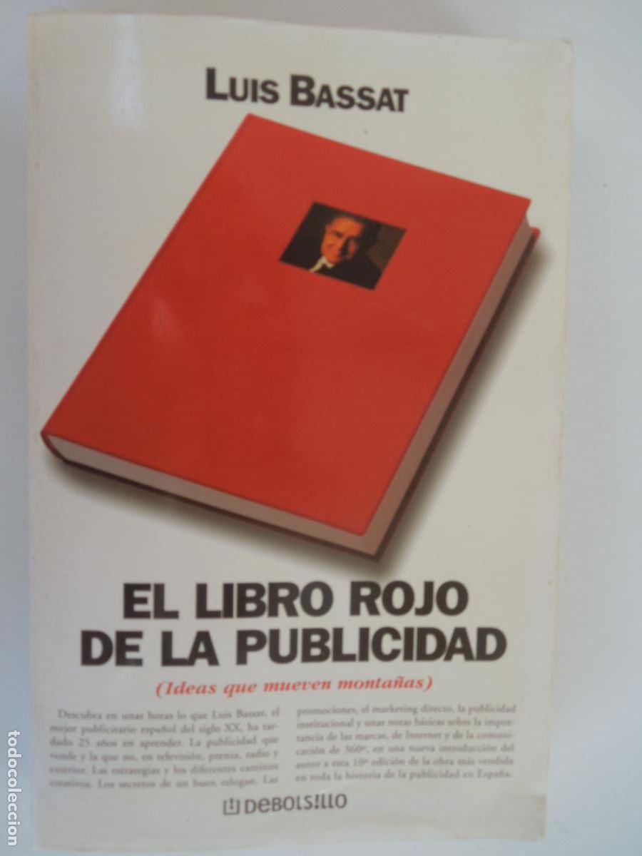 Libros de segunda mano: EL LIBRO ROJO DE LA PUBLICIDAD - IDEAS QUE MUEVEN MONTA&Ntilde;A - LUIS BASSAT- DE BOLSILLO 2001