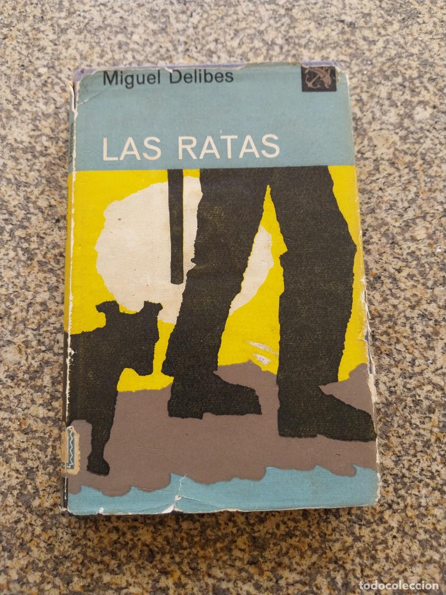 Libros de segunda mano: LAS RATAS -- MIGUEL DELIBES -- ANCORA Y DELFIN 1968 --