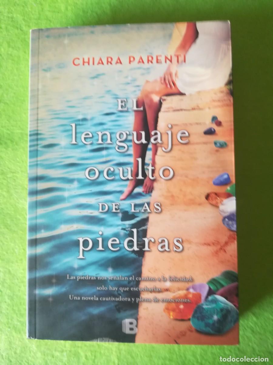 Libros de segunda mano: El lenguaje oculto de las piedras Chiara Parenti b 2017