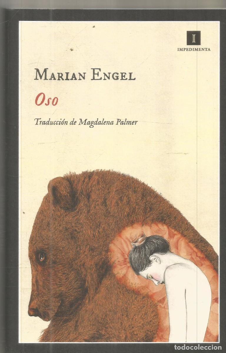 Libros de segunda mano: MARIAN ENGEL. OSO. IMPEDIMENTA.