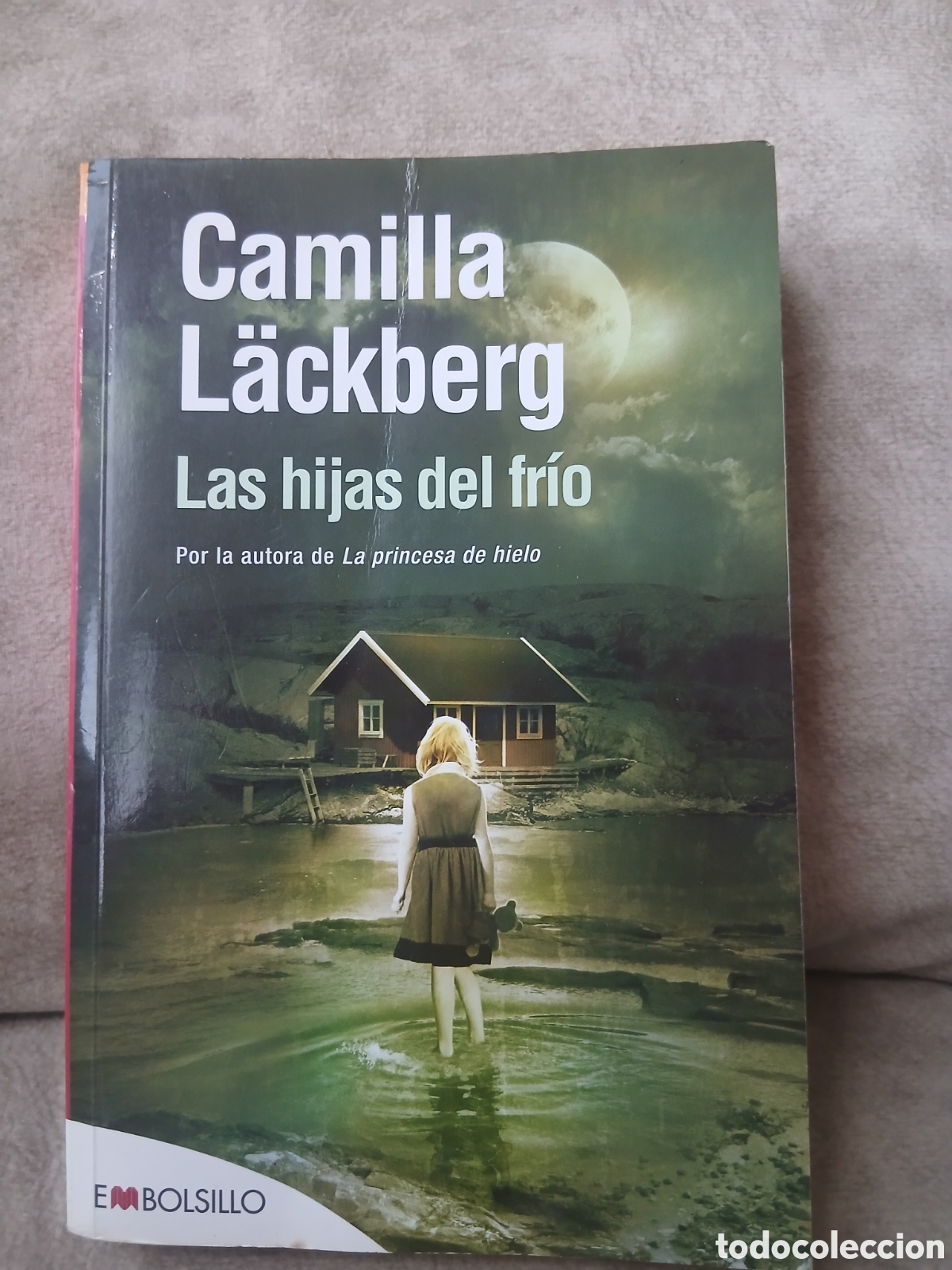 Libros de segunda mano: Libro Las Hijas del Fr&iacute;o -Camilla L&auml;ckberg- Ed. Maeva