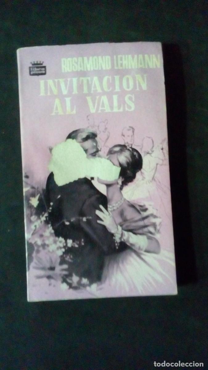 Libros de segunda mano: INVITACI&Oacute;N AL VALS-ROSAMOND LEHMANN