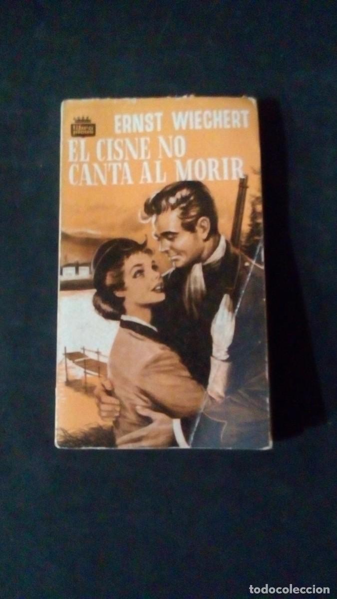Libros de segunda mano: EL CISNE NO CANTA AL MORIR-ERNST WIECHERT