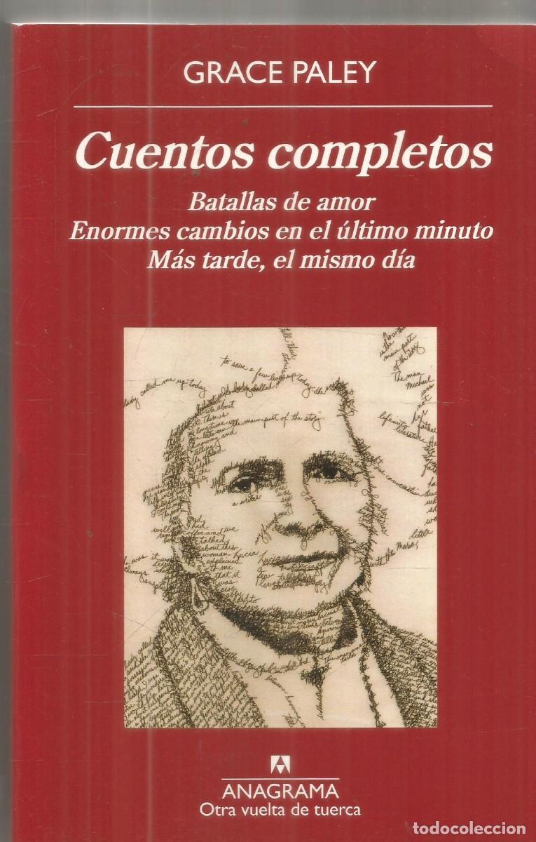 Libros de segunda mano: GRACE PALEY. CUENTOS COMPLETOS. ANAGRAMA. PRIMERA EDICION