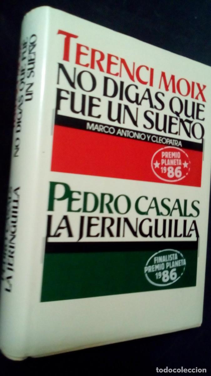 Libros de segunda mano: No digas que fue un sue&ntilde;o, Terenci Moix y la jeringuilla, pedro casals-COMO NUEVO