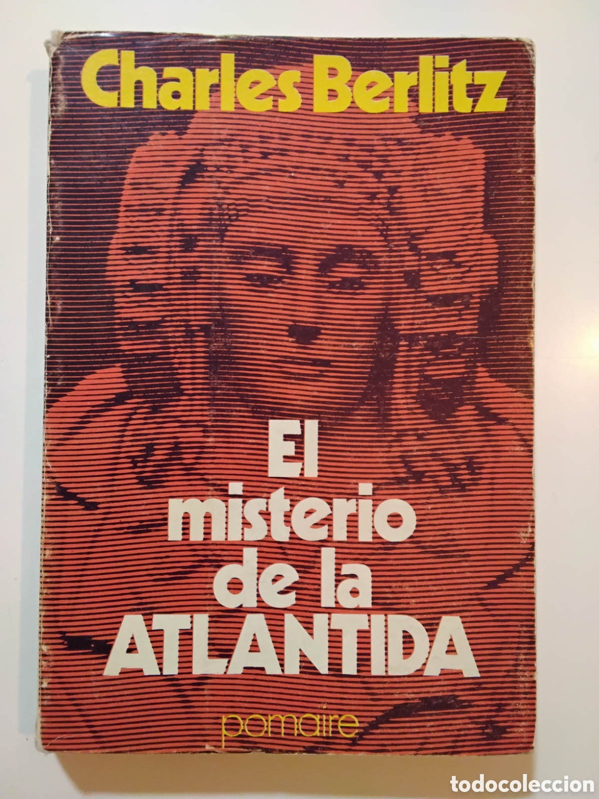 Libros de segunda mano: CHARLES BERLITZ &ndash; EL MISTERIO DE LA ATL&Aacute;NTIDA &ndash; EDITORIAL POMAIRE &ndash; 1976