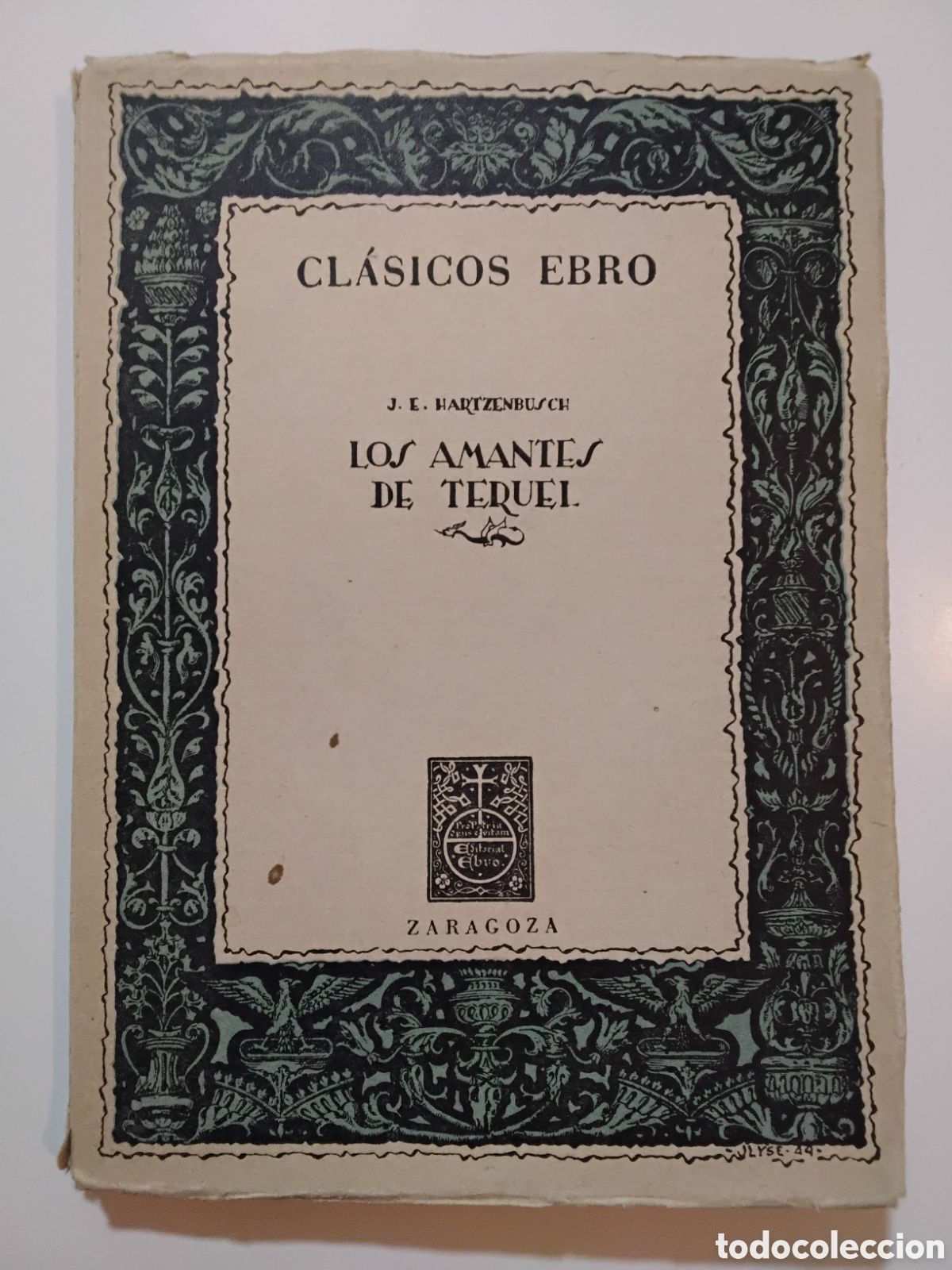 Libros de segunda mano: Hartzenbusch, Juan Eugenio &ndash; Los Amantes de Teruel &mdash; 1951