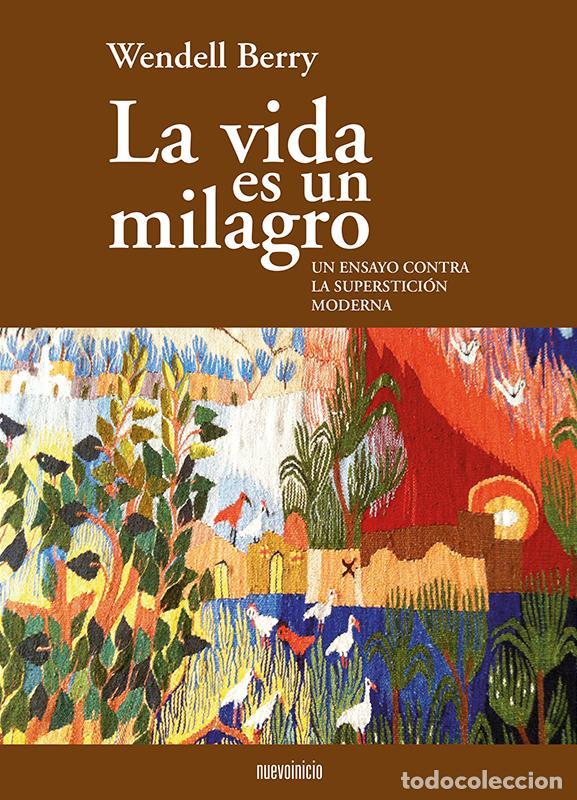 Libros de segunda mano: La vida es un milagro. - Berry, Wendell.