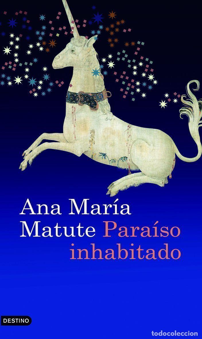 Libros de segunda mano: Para&iacute;so inhabitado. - Matute, Ana Mar&iacute;a.