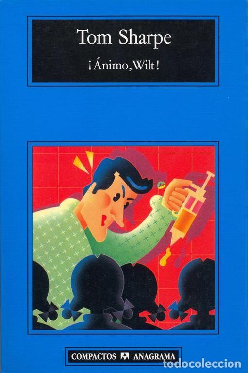 Libros de segunda mano: &iexcl;&Aacute;nimo Wilt!. - Sharpe, Tom.