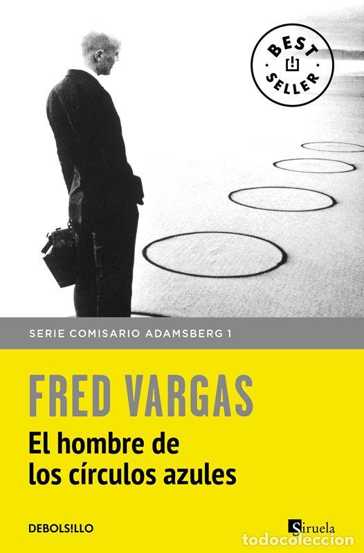 Libros de segunda mano: El hombre de los c&iacute;rculos azules (Comisario Adamsberg 1). - Vargas, Fred.